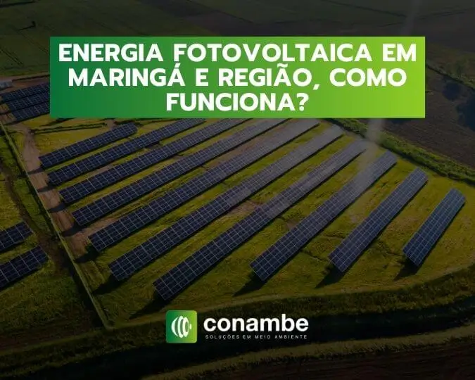 Energia Fotovoltaica em Maringá e região, como funciona