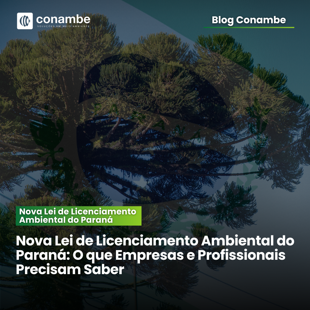 Nova Lei de Licenciamento Ambiental do Paraná