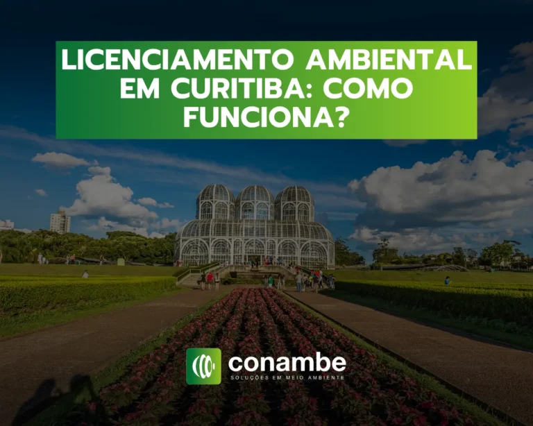 Licenciamento Ambiental em Curitiba: Como funciona?