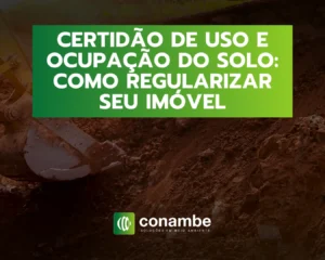 Certidão de Uso e Ocupação do Solo: Como regularizar seu imóvel