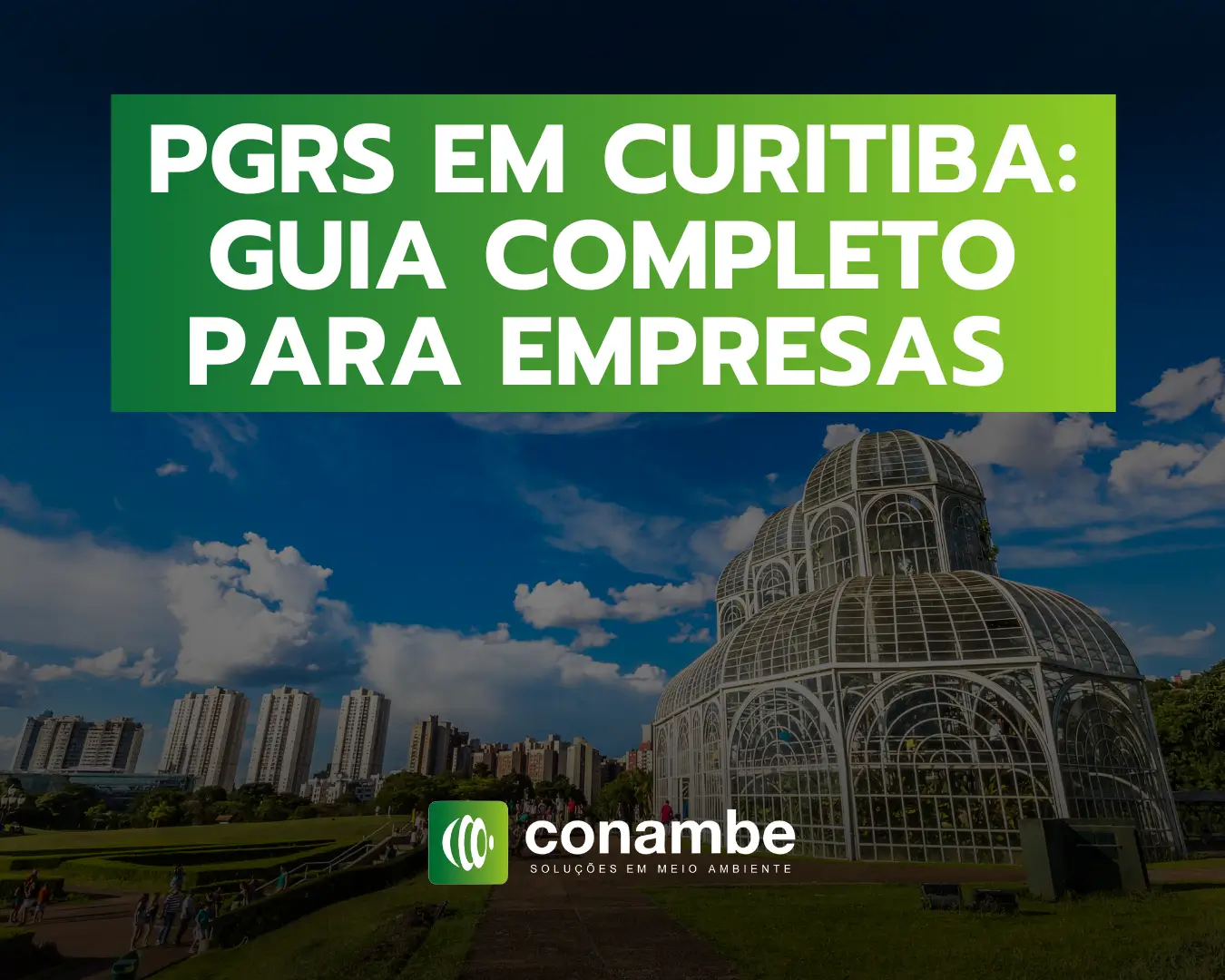 PGRS em Curitiba: Guia completo para empresas