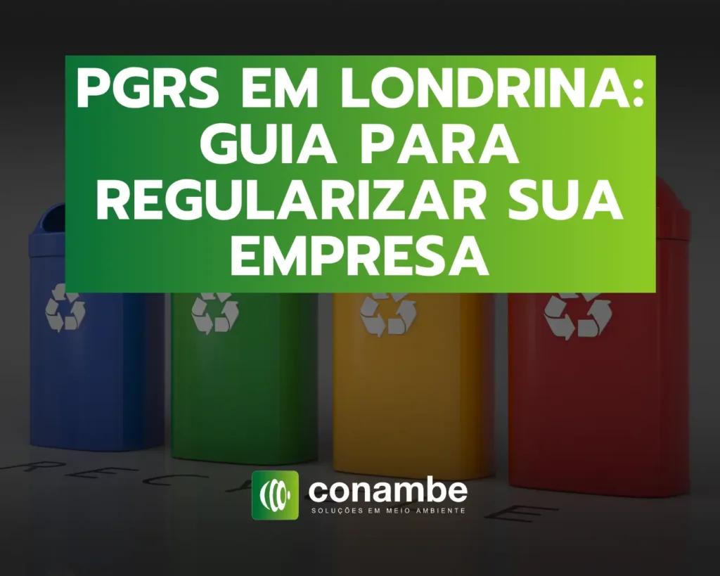 PGRS em Londrina - Guia para Regularizar sua Empresa