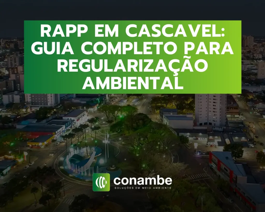 RAPP em Cascavel - guia completo para regularização ambiental