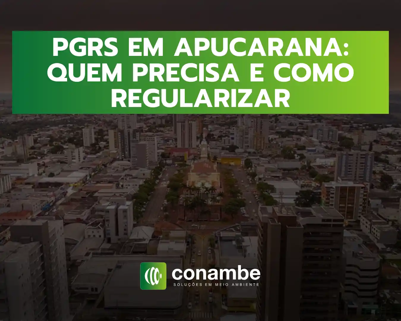 PGRS em Apucarana: quem precisa e como regularizar