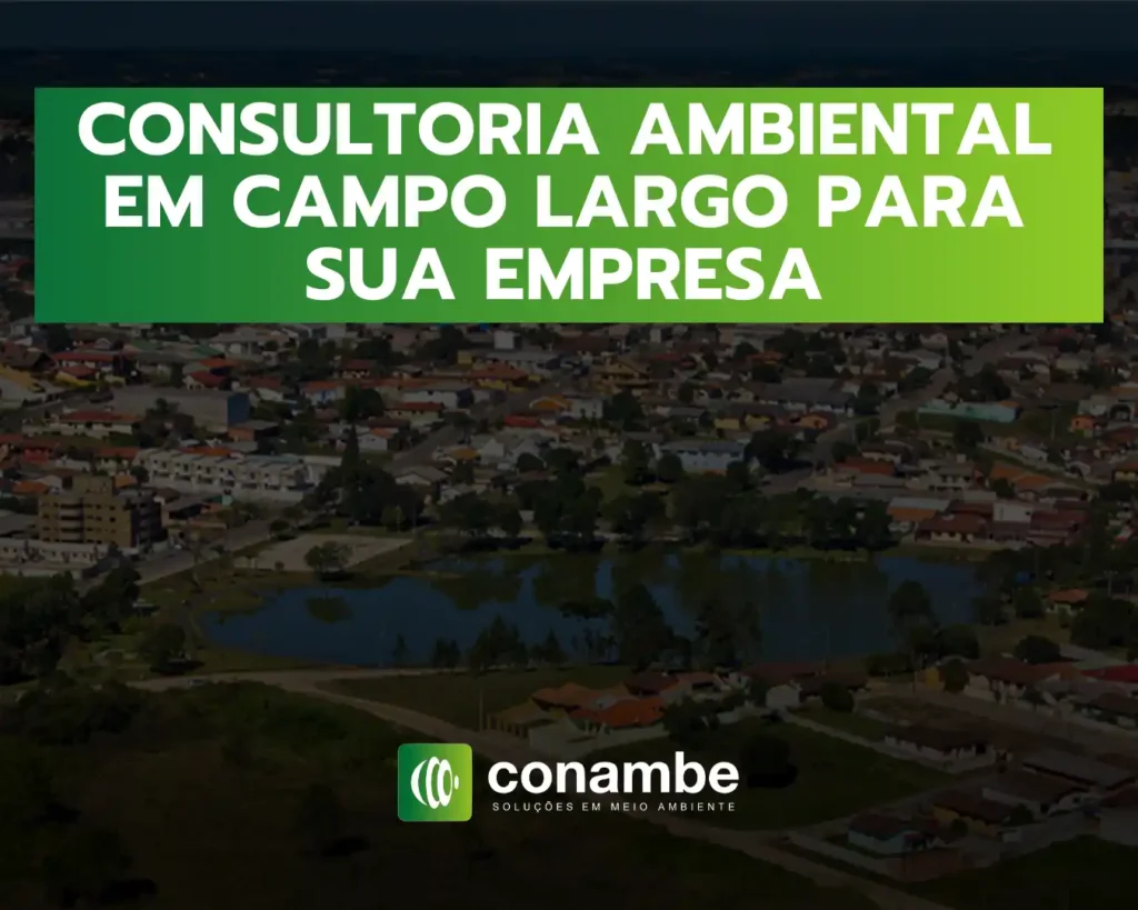 Banner com a frase “CONSULTORIA AMBIENTAL EM CAMPO LARGO PARA SUA EMPRESA”, em fundo verde e branco, com imagem de cidade ao fundo e logo “conambe”.
