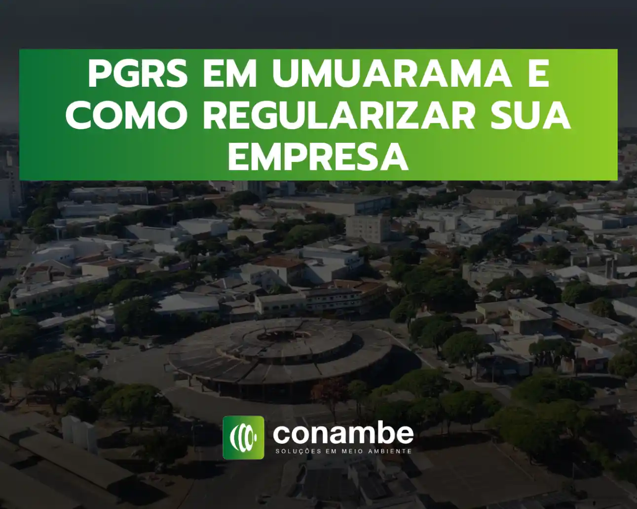 PGRS em Umuarama e como regularizar sua empresa